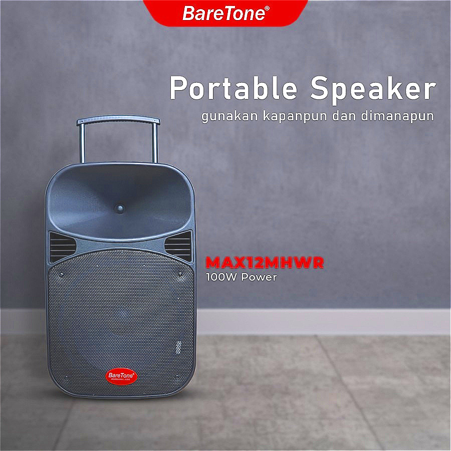 BARETONE Speaker Portable BARE TONE MAX12MHWR MAX 12 MHWR Sound Sistem Tipe Type 12in 12In 12 Inch 1