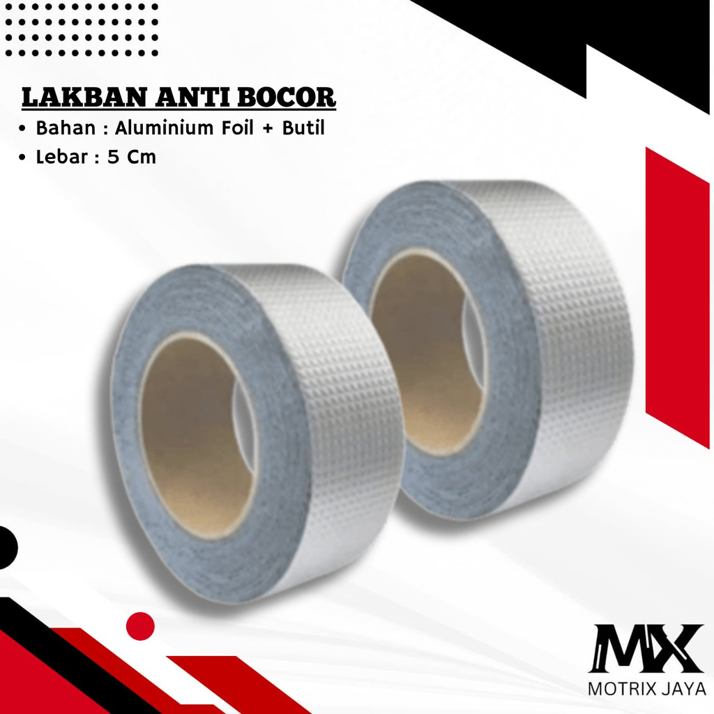 PEREKAT ANTI AIR  LAKBAN PUTIH ANTI BOCOR  PEREKAT ANTI BOCOR ALUMINIUM FOIL -MX