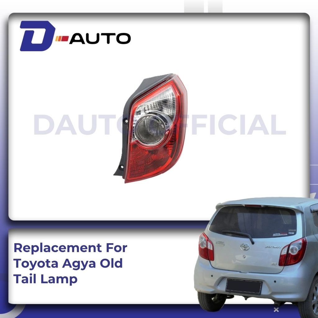TOYOTA AGYA / DAIHATSU AYLA 2010 (OLD) TAIL LAMP / LAMPU STOP