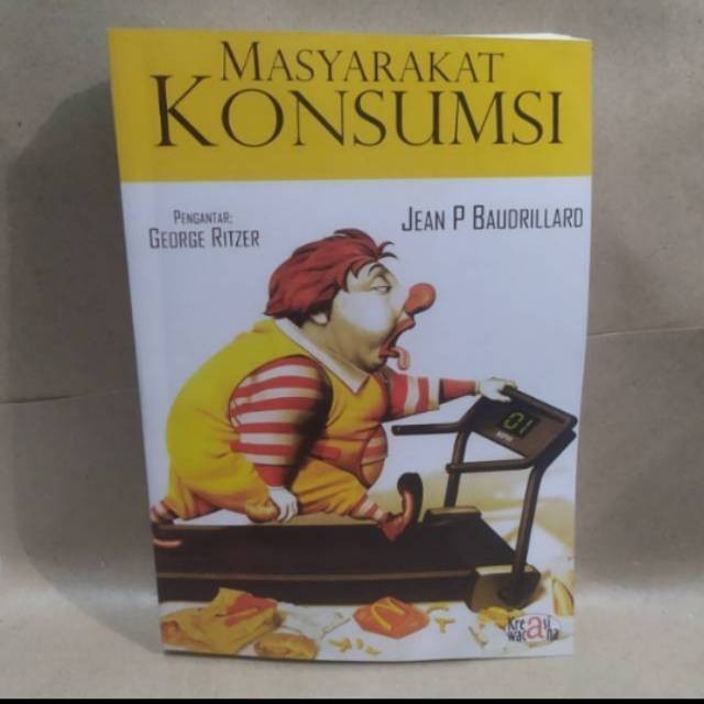 MASYARAKAT KONSUMSI - JEAN P BAUDRILLARD