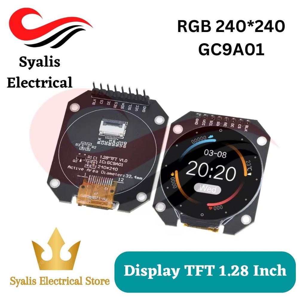 Display TFT 1.28 Inch GC9A01 Square Arduino [Syalis]
