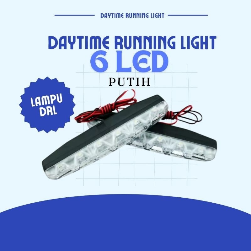 Lampu DRL (Daytime Running Lights) Mobil 6 Mata Putih 12V Super Terang