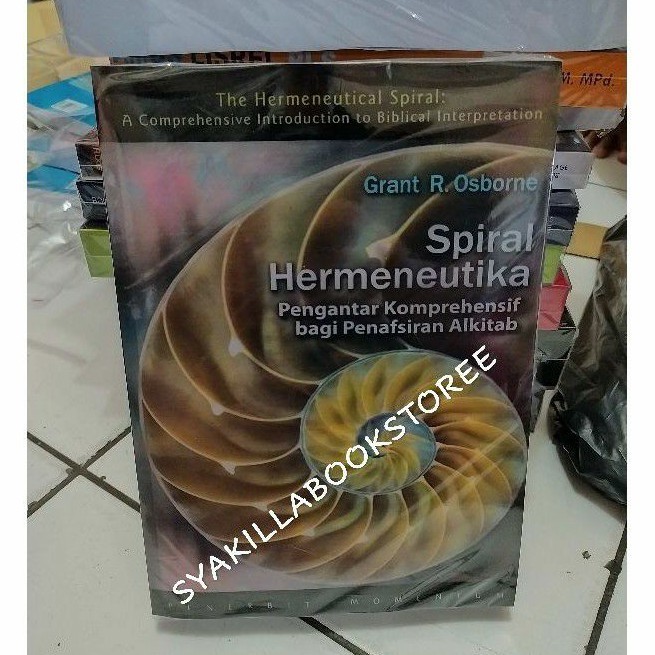 Buku Spiral Hermeneutika Pengantar Komprehensif bagi Penafsiran Alkitab
