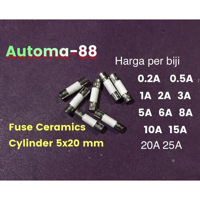 Fuse Sekring Ceramics Keramik Cylinder Tabung 5x20 mm 5*20 5 x 20 mm