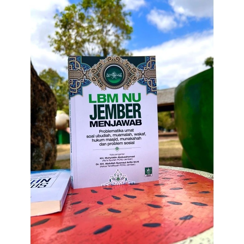 LBM NU JEMBER MENJAWAB BUKU HASIL BAHTSUL MASAIL