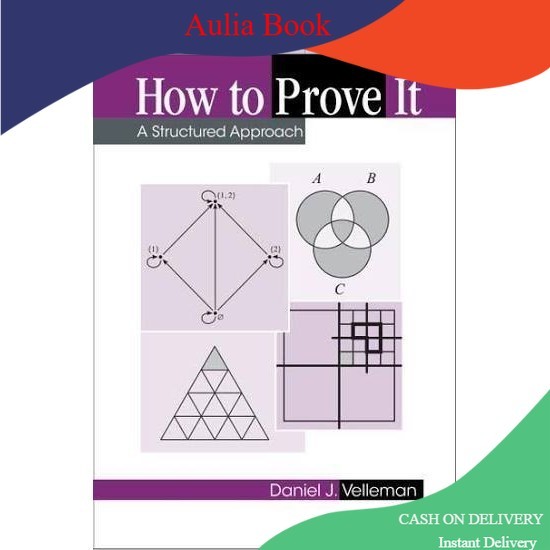 Book of Buku How to Prove It A Structured Approach 3rd Edition