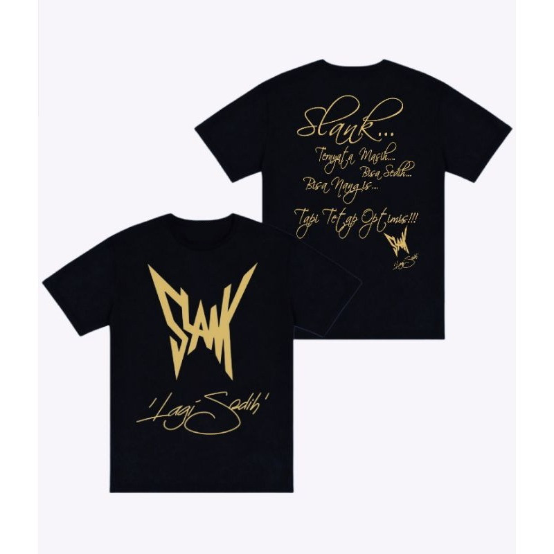 Kaos Slank Lagi Sedih