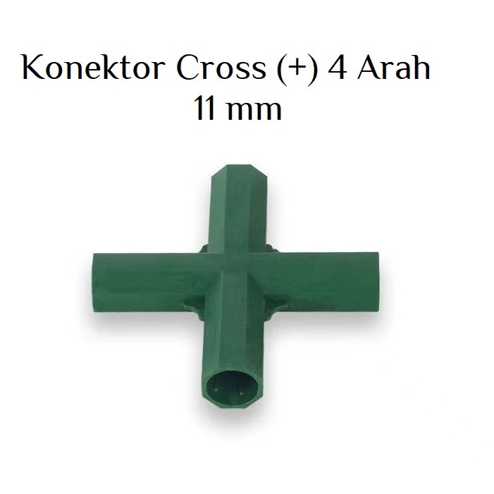 Konektor Rangka Rumah Kaca Konektor Cross 4 Arah Ajir 11mm Green house
