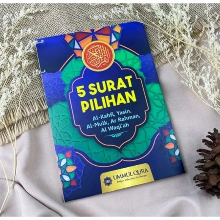 5 Surat Pilihan - Al Kahfi, Yasin Al Mulk Ar Rahman, Al Waqiah disertai Bacaan Latin (Ummul Qura)