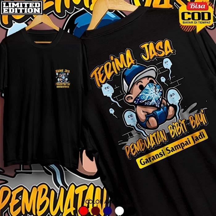 Kaos Terima Jasa Bibit Baju Kata Kata T-Shirt Viral Combed 30s Pria Unisex Lembut Nyaman Bahan 30s S