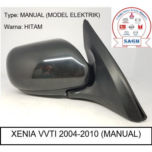 KACA SPION XENIA VVTI 2004-2010 (MANUAL MODEL ELEKTRIK) - HITAM
