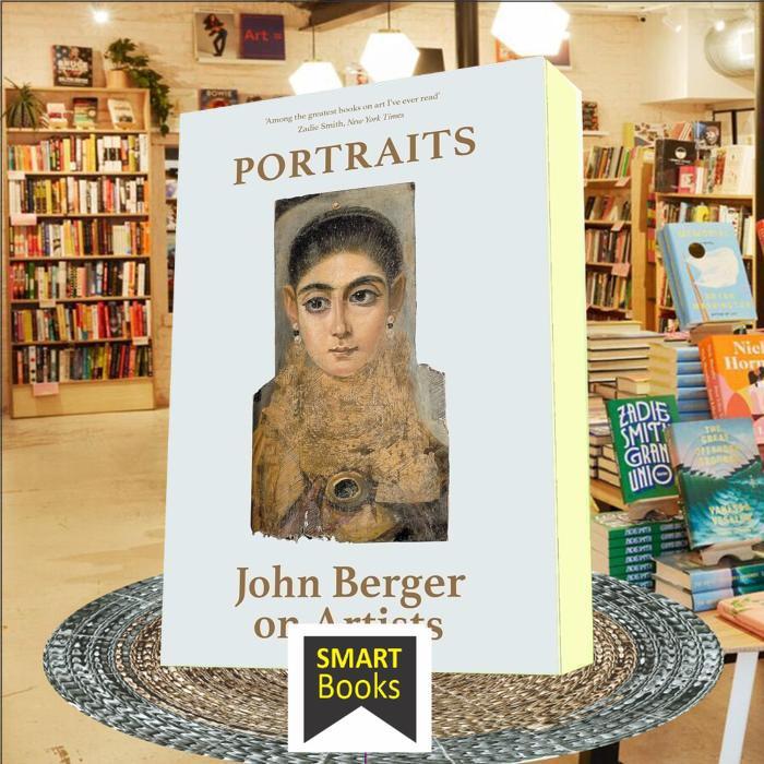 Portraits John Berger on Artists ..