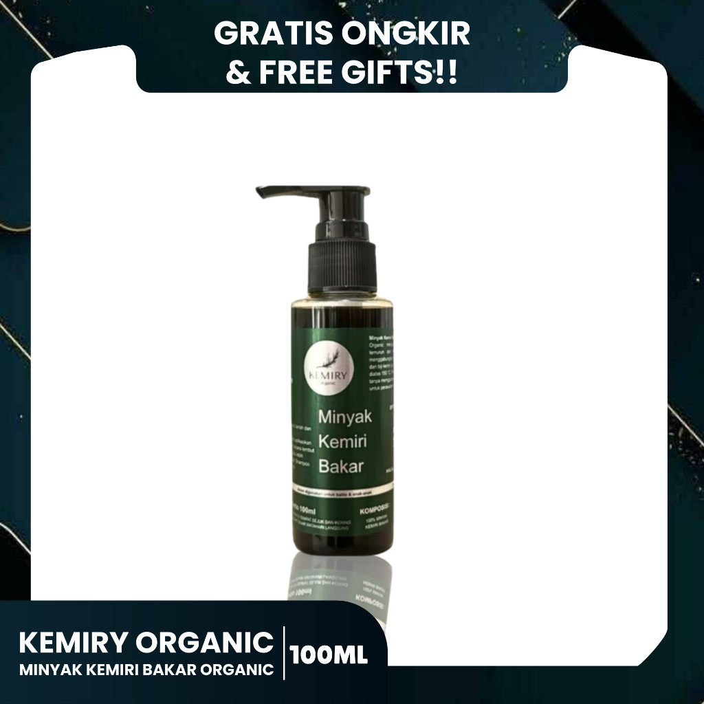MINYAK KEMIRI BAKAR KEMIRY ORGANIC (FREE GIFT) Penumbuh Rambut Alis ASLI 100ML Kemiri minyak rambut 