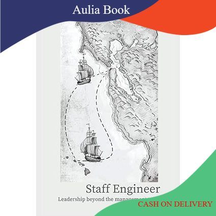 Book Staff Engineer: Leadership beyond the management track