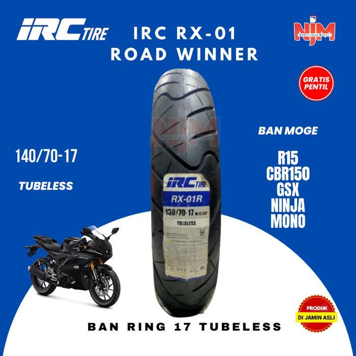 Ban IRC RX01 R 140/70-17 Tubeless Ring 17 Untuk Motor R15 R25 CBR 150/250 Ninja FI Gratis Pentil - R
