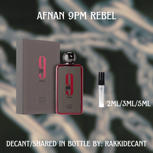 DECANT AFNAN 9PM REBEL