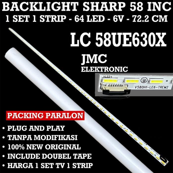 BACKLIGHT TV LED SHARP LC 58UE630X 58UE630 LC58UE630X LC58UE630 58UE 58IN LAMPU BL 58 INCH Elmatu JM