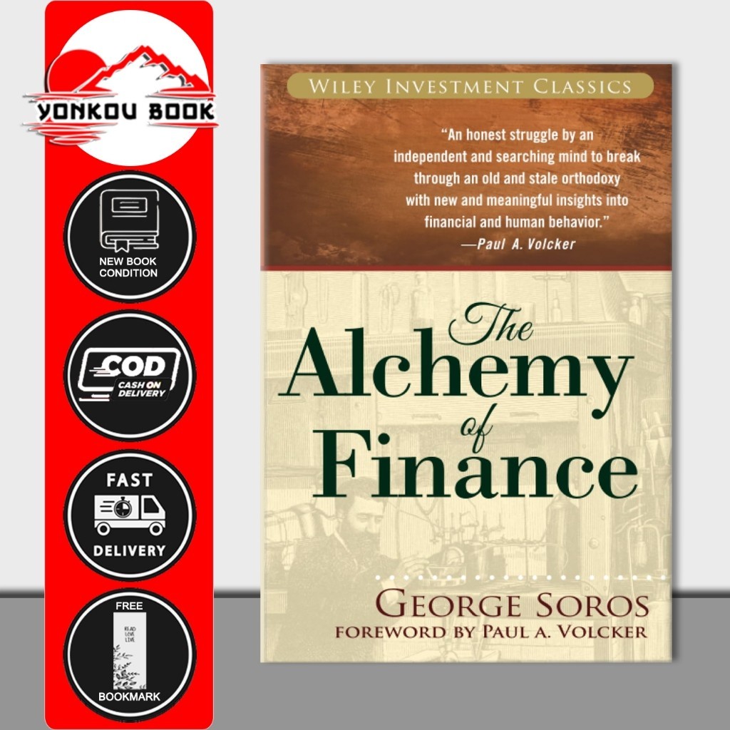 The Alchemy of Finance by George Soros