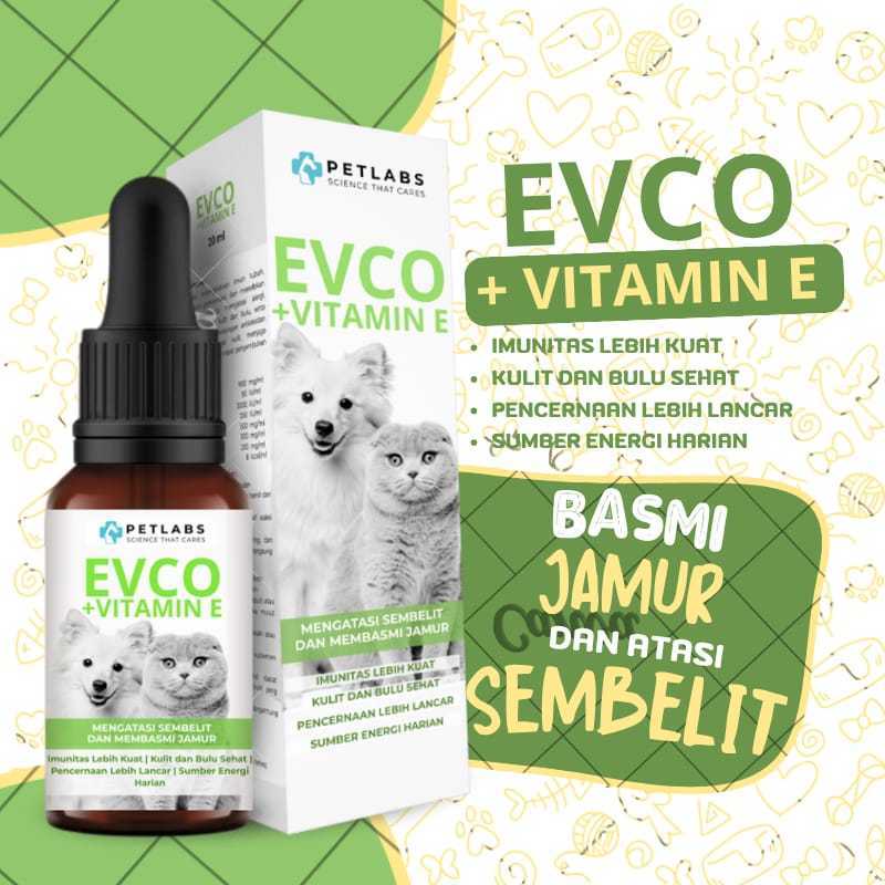 PETLABS EVCO VITAMEN E basmi jamur dan sembelit anjing kucing 20ml