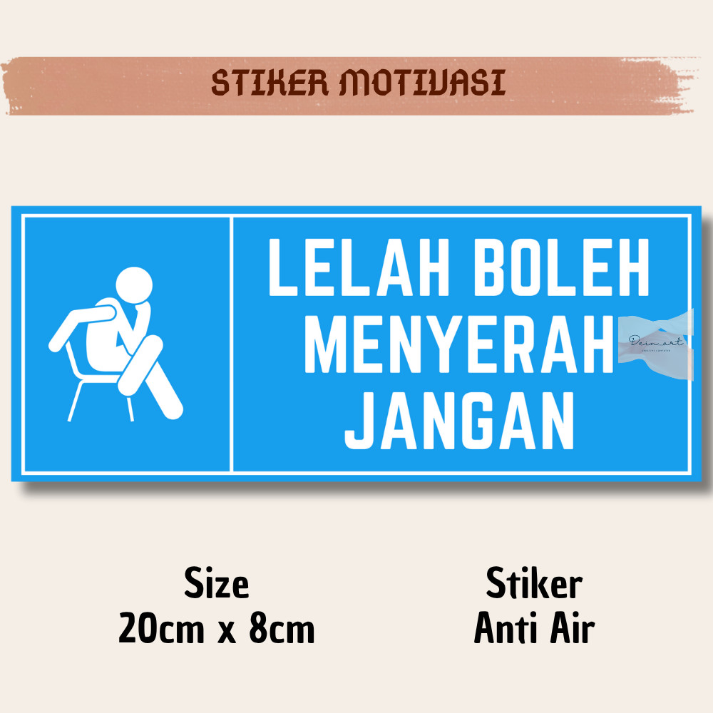 Stiker Kata Kata Motivasi Jangan Menyerah Sticker Label Laminasi Glossy Motivasi