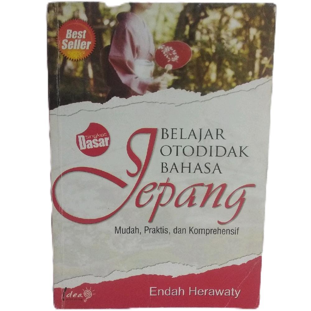 Belajar Otodidak Bahasa Jepang Tingkat Dasar By Endah Herawaty Mudah Praktis dan Komprehensif Best S
