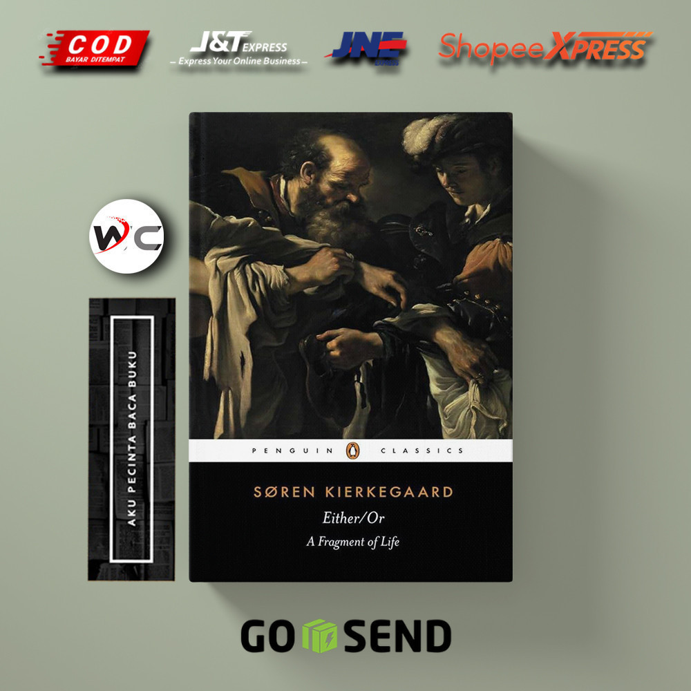 Either/Or: A Fragment of Life by Soren Kierkegaard