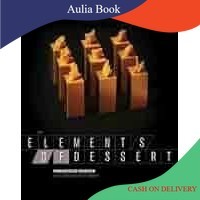 Buku The elements of dessert by Francisco J. Migoya