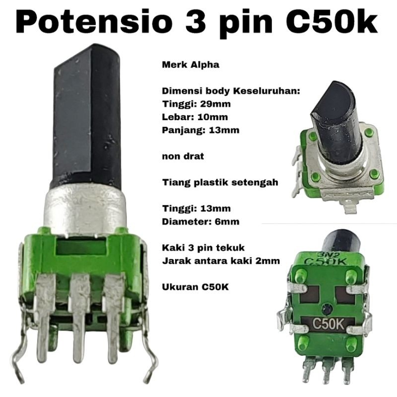 Potensio Alpha 3 pin C50k Mono Kaki 3 Tekuk Segi Hijau C503