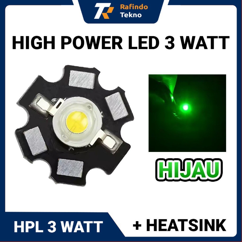 HPL 3 Watt | High Power LED 3 Watt Include Heatsink Bintang -  Warna Hijau
