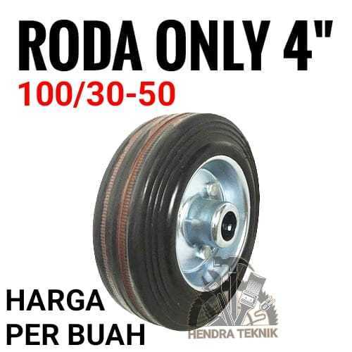 RODA KARET 4" RODA SAJA RODA TROLI 4 INCI RODA TANPA RUMAH 4 INCH 100MM