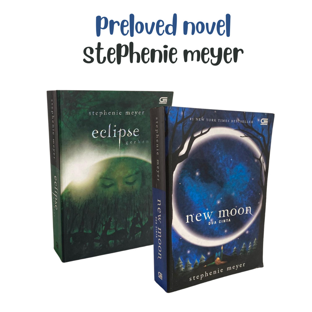 NOVEL STEPHENIE MEYER TWILIGHT ECLIPSE NEW MOON ORIGINAL BUKU FANTASY ROMANCE
