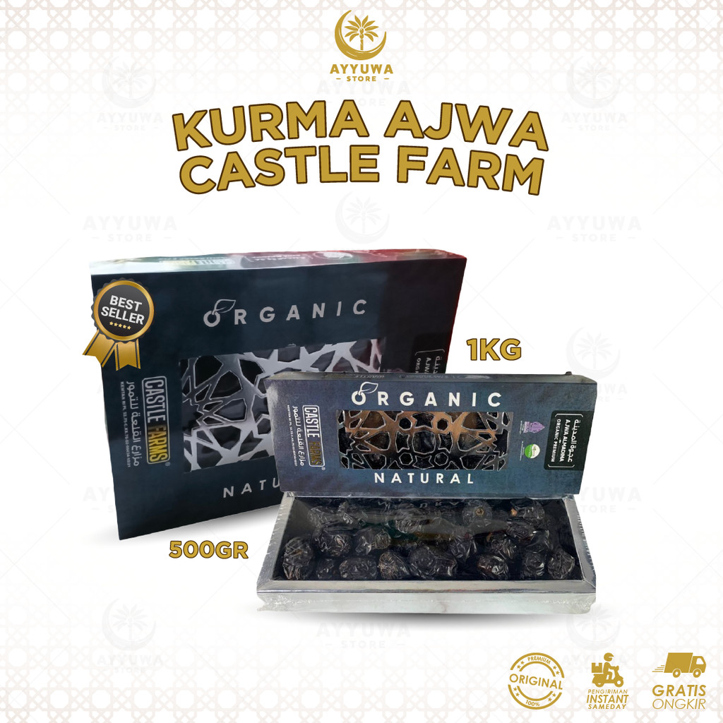KURMA AJWA CASTLE FARM PREMIUM KEMASAN 500GR/1KG KURMA AL - MADINAH ORGANIC