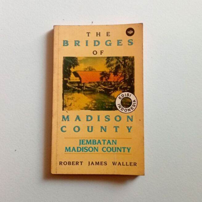 Novel Bestseller THE BRIDGES OF MADISON COUNTY by Robert James Waller Erlangga Original Bekas