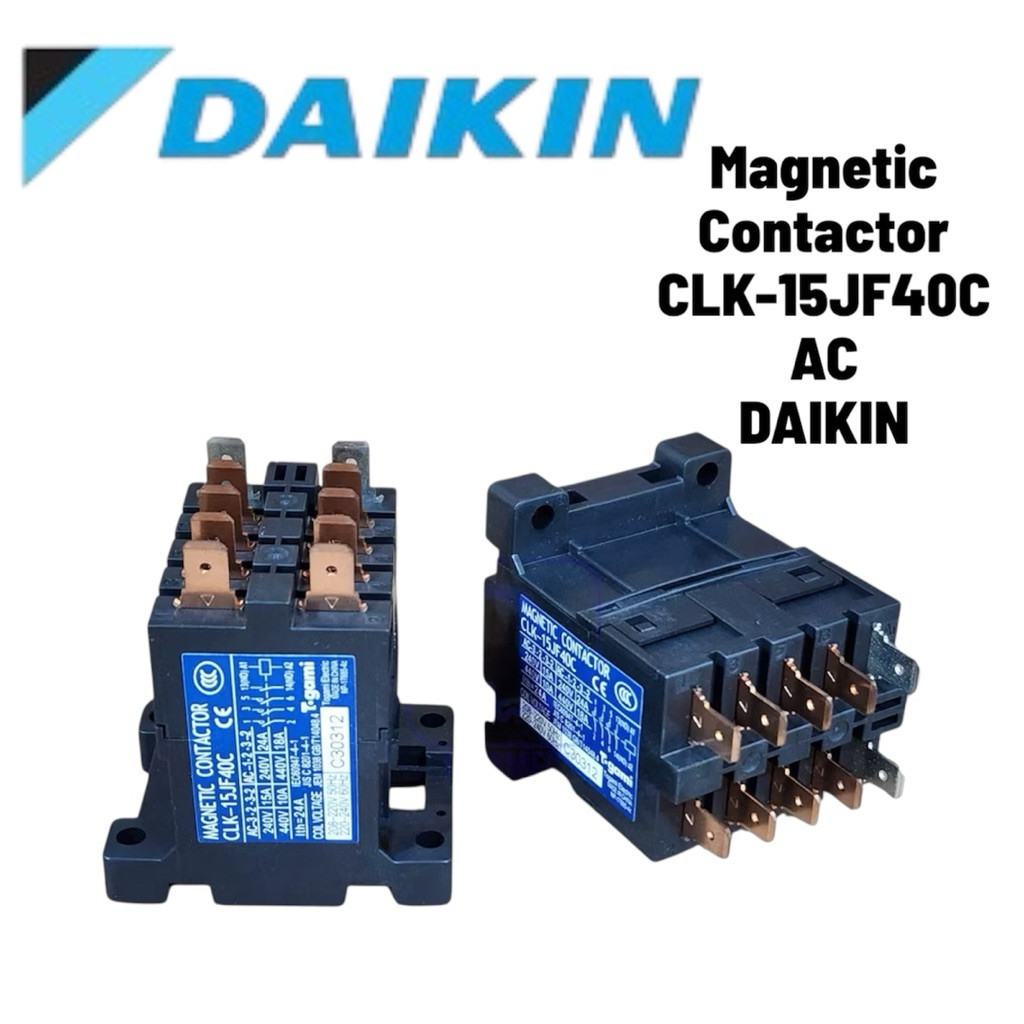 CLk-15JF40C Magnet Contaktor Ac Daikin R35HV14 R50HV14 R60HV14 RC60NV14 RM50JV14 RNQ26MV14 RNQ26MY14