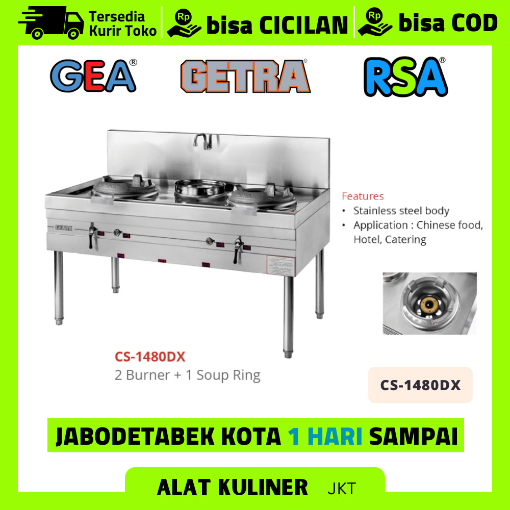 GETRA CS-1480DX GAS KWALI RANGE 2 BURNER 1 SOUP RING
