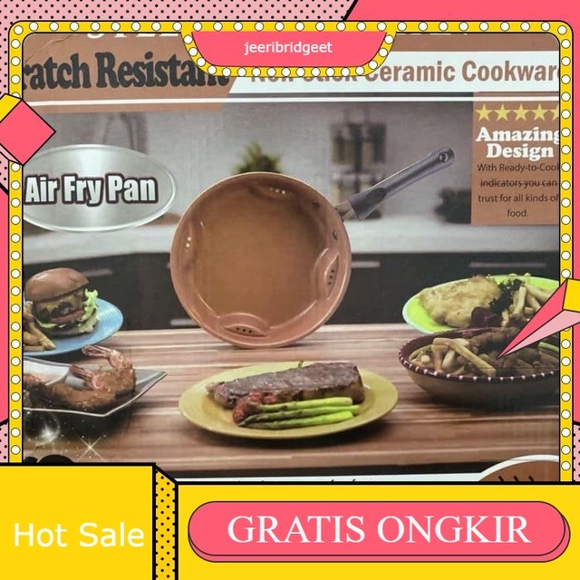 Air Fry Pan Menggoreng Tanpa Minyak / Conventional Heat Frying Sistem