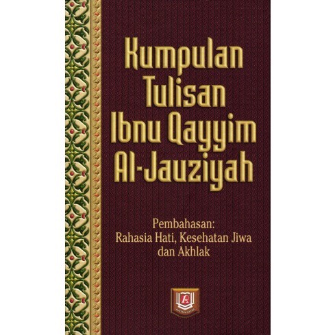 KUMPULAN TULISAN IBNU QAYYIM AL JAUZIYAH (HADITS HADITH HADIS) Ibnu Qayyim (Qayyum)