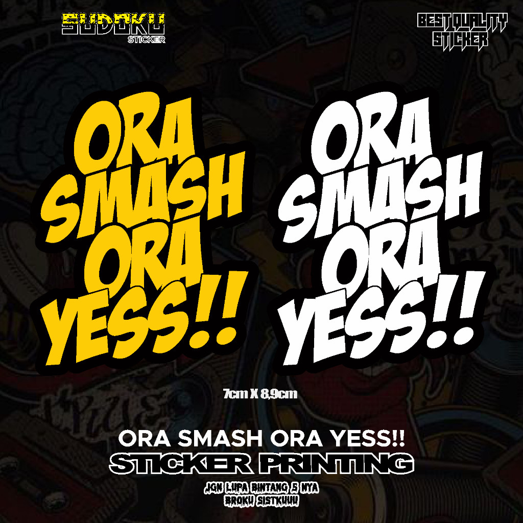 Stiker Vinyl Anti Air Ora Smash Ora Yes