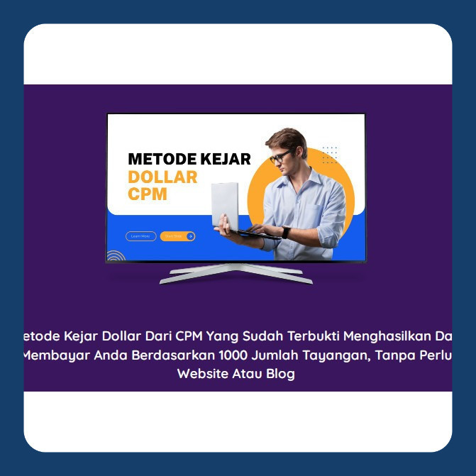 Metode DAPATKAN $10 DOLLAR PERHARI HINGGA $124 DOLLAR/MINGGU - Kejar dollar CPM + FREE BONUS COURSE