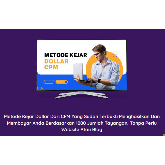 Kejar dollar CPM - Metode DAPATKAN $10 DOLLAR PERHARI HINGGA $124 DOLLAR/MINGGU + FREE BONUS COURSE