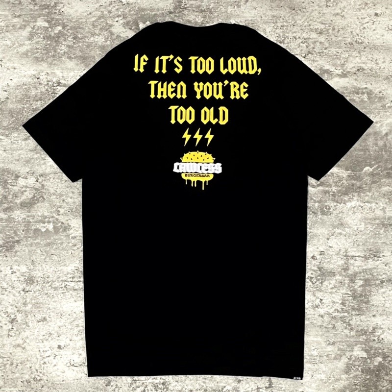 Lawless BurgerBar - To Loud Tshirt - Black