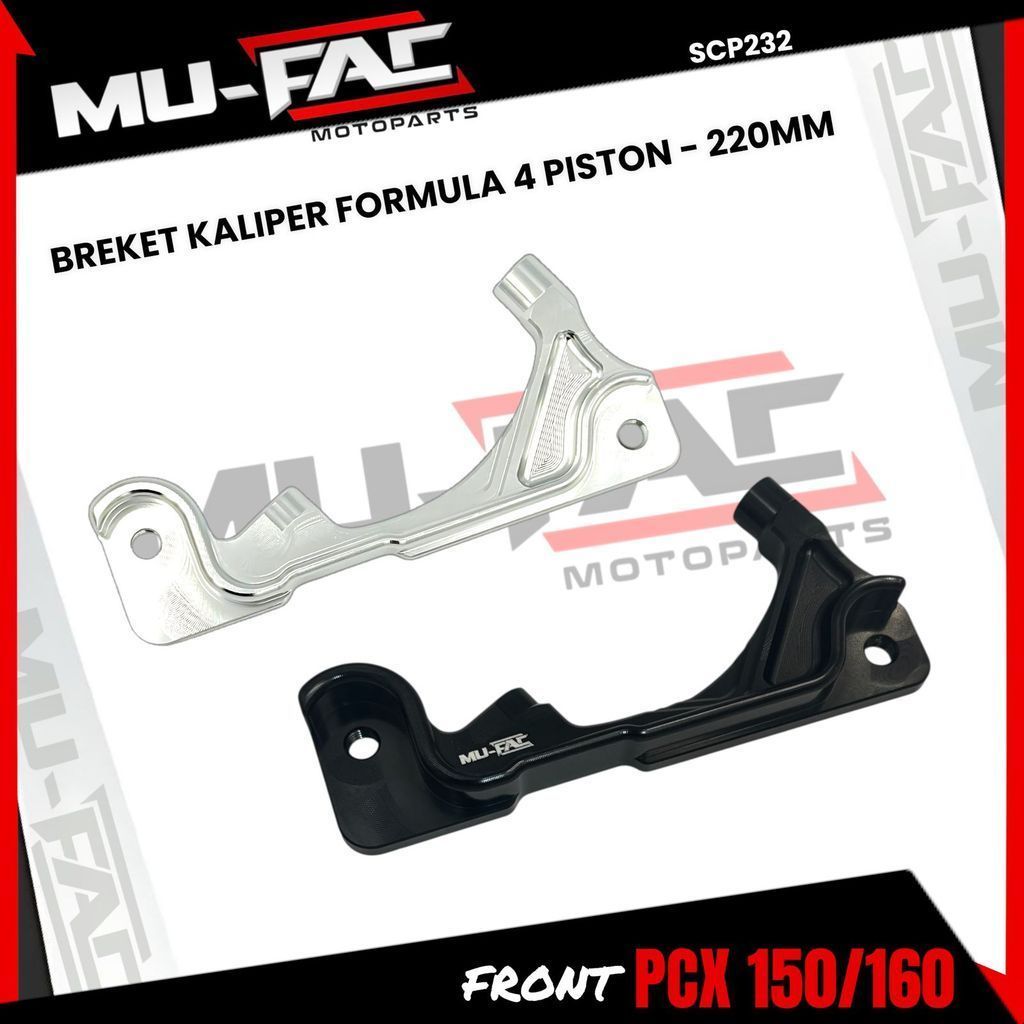 BM Breket MUFAC Kaliper Formula 4 Piston Kiri Motor PCX 150/160 Ukuran 220mm ALUMINIUM CNC