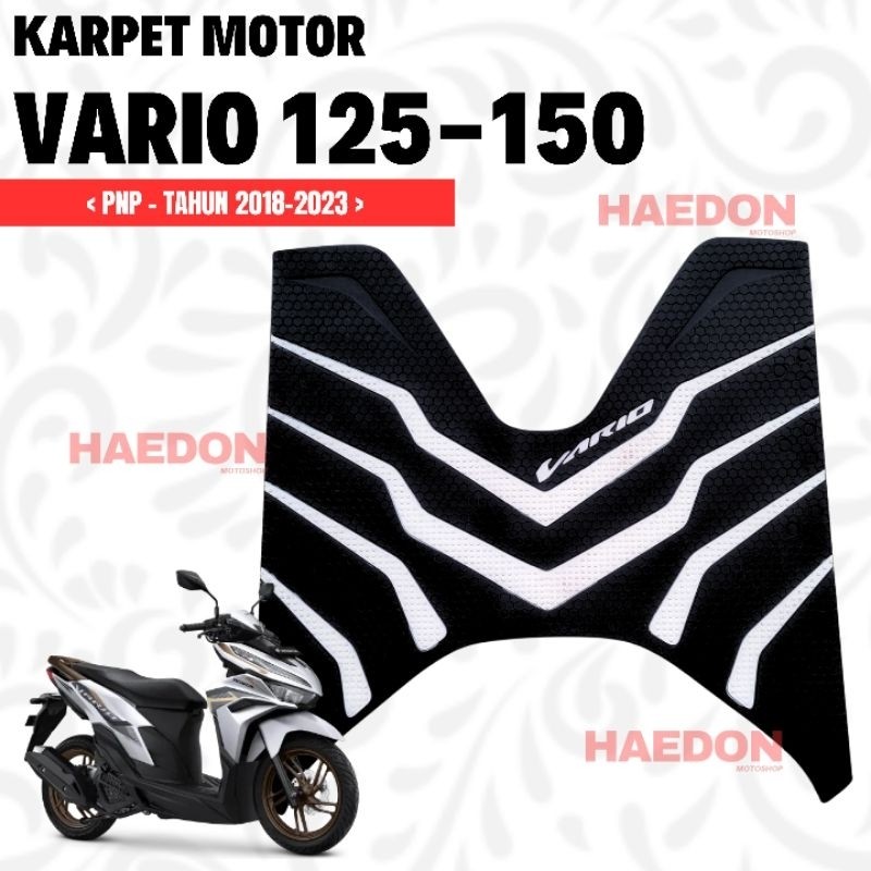 Alas Kaki Vario 150 125 - 150 New Terbaru 2018 - 2024 Karpet Keset Motor Vario 2022 2018 2019 2020 2