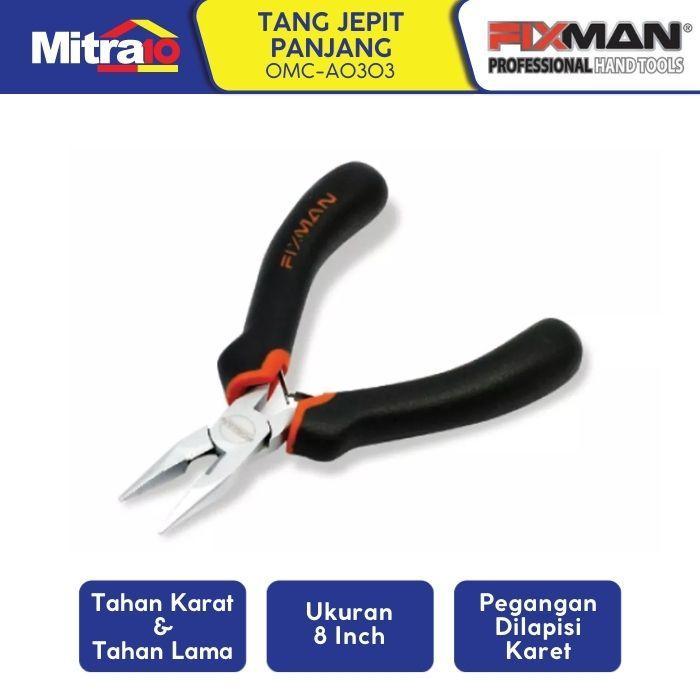 Tang Jepit Panjang 8 Inch - Extra Long, Fleksibel - Fixman - 285, Standar