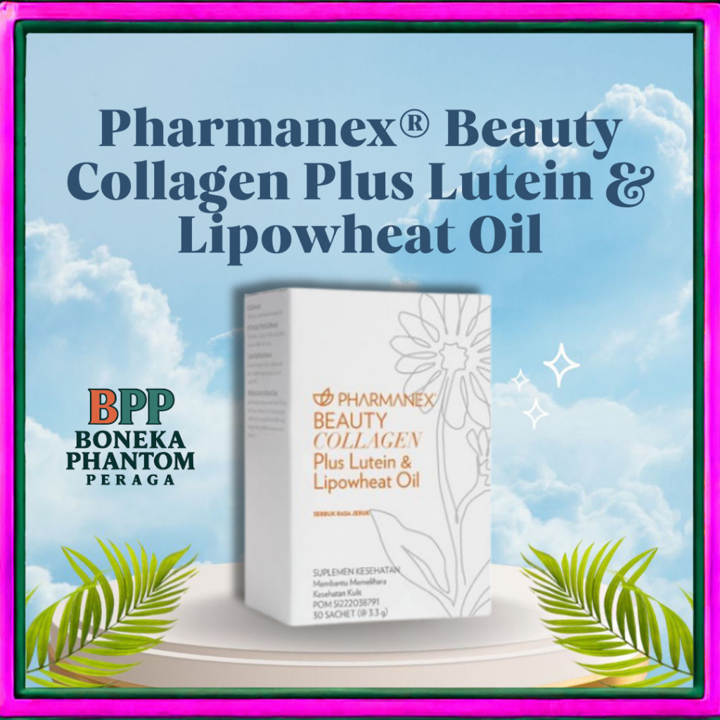 BPP Pharmanex Beauty Collagen Plus Lutein Lipowheat Oil – Suplemen Kulit Glowing & Sehat