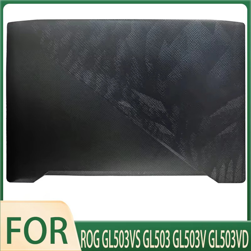 PREORDER New Plastic Case for ROG GL503VS GL503 GL503V GL503VD Laptop LCD Back Cover with Hinges