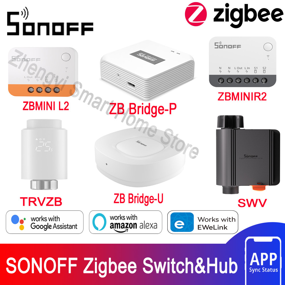 SONOFF Zigbee Swit ZBMINIR2 ZBMINIL2 TRVZB SWV SONOFF Zigbee Gateway ZBBridge-P ZBBridge-U Smart Hom