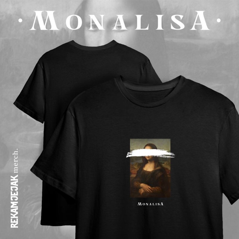 KAOS MONALISA | LEONARDO DA VINCI | REKAMJEJAKMERCH