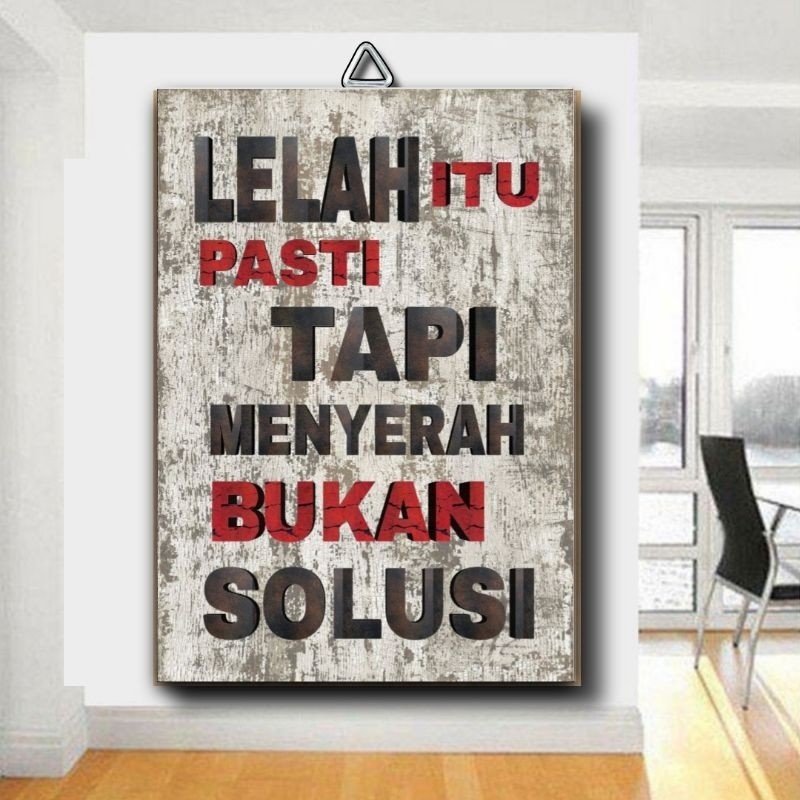 KATA KATA BIJAK HIASAN DINDING