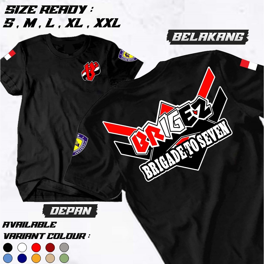 Kaos Brigez Indonesia Terbaru - Brigade To Seven - Baju komunitas Motor Indonesia - Kaos Ormas - Kao